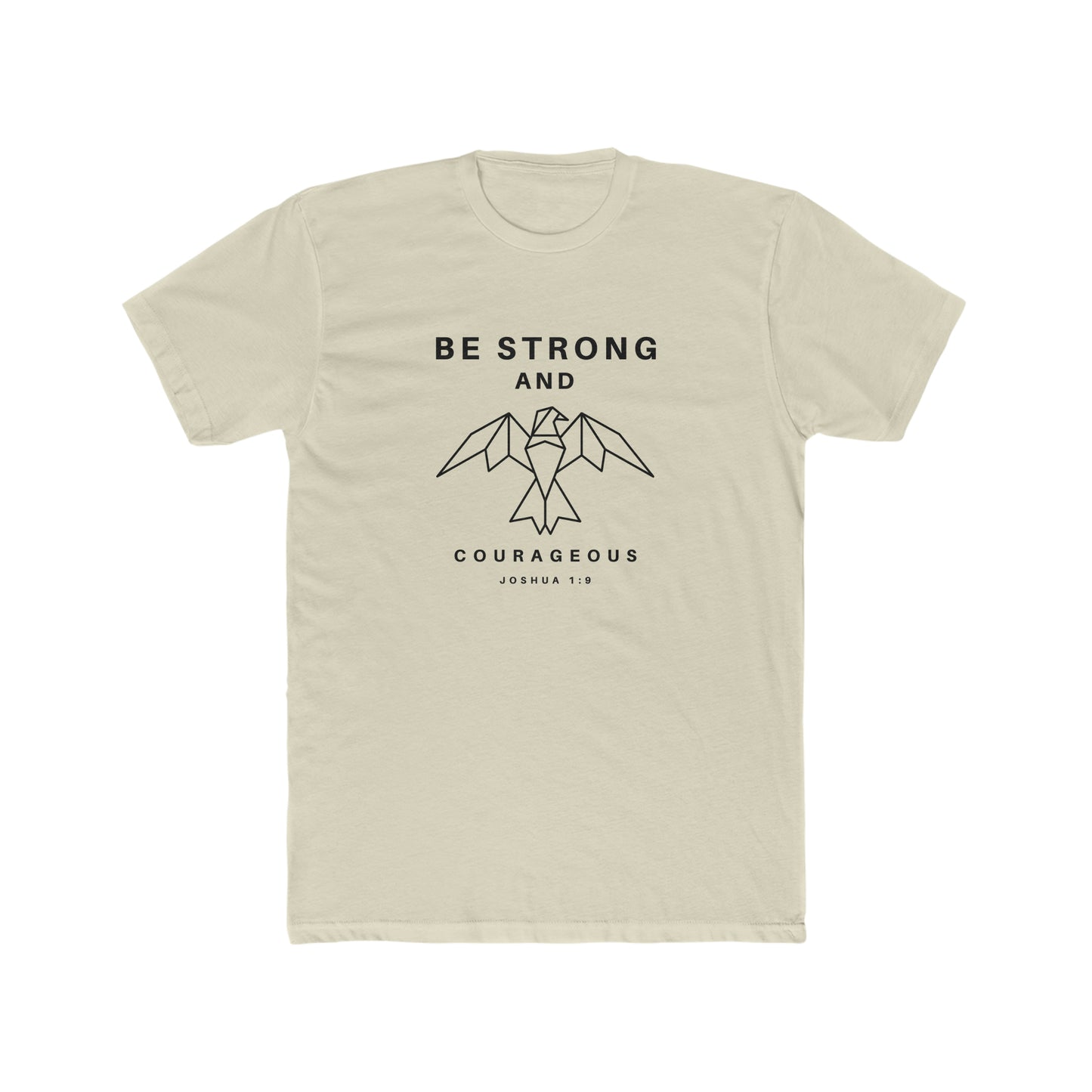 Be Strong and Courageous Crew Tee