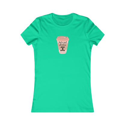 Coffee and Jesus - Women's Favorite Tee