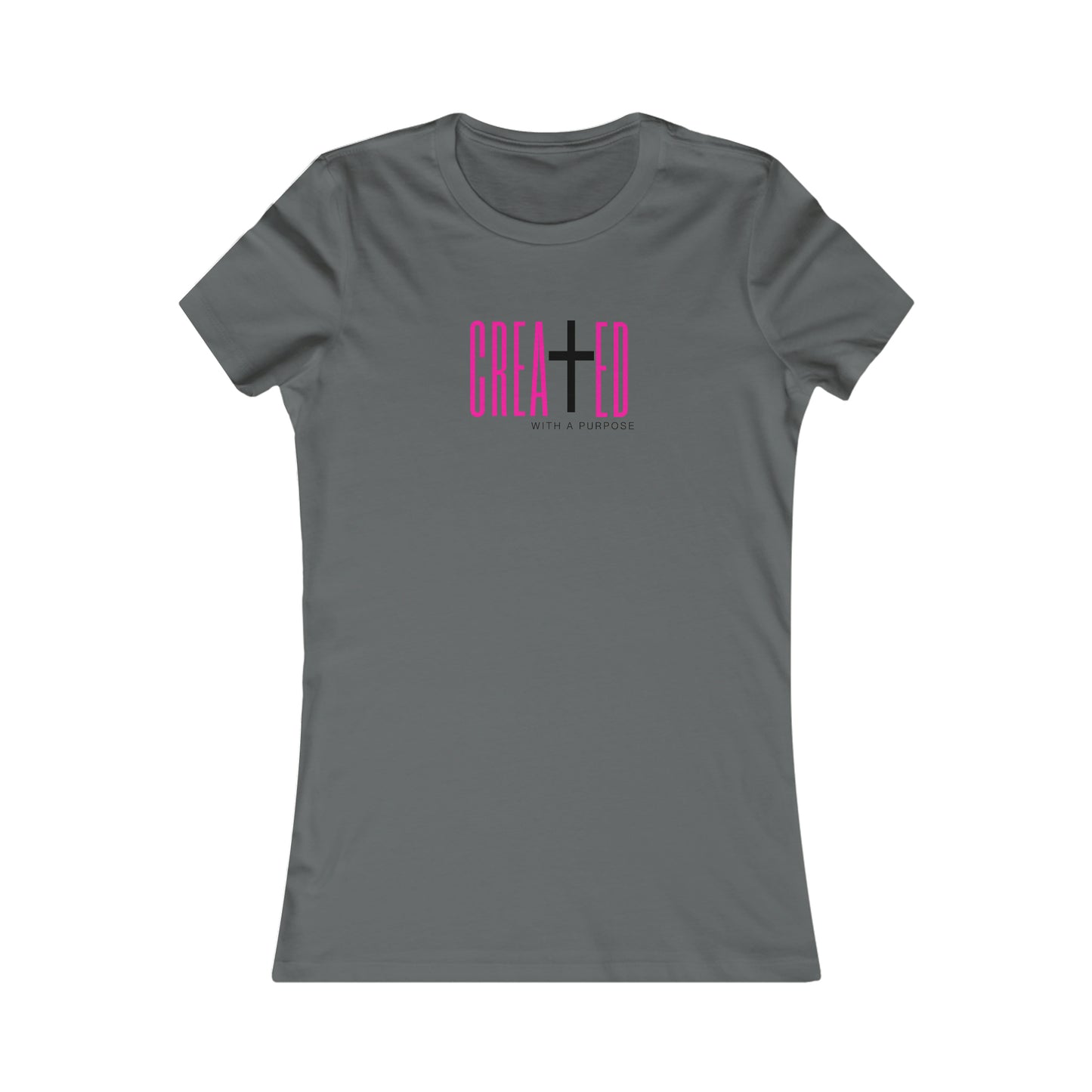 Created with Purpose - Women's Favorite Tee