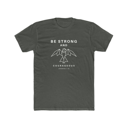 Be Strong and Courageous Crew Tee