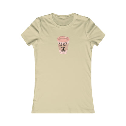 Coffee and Jesus - Women's Favorite Tee