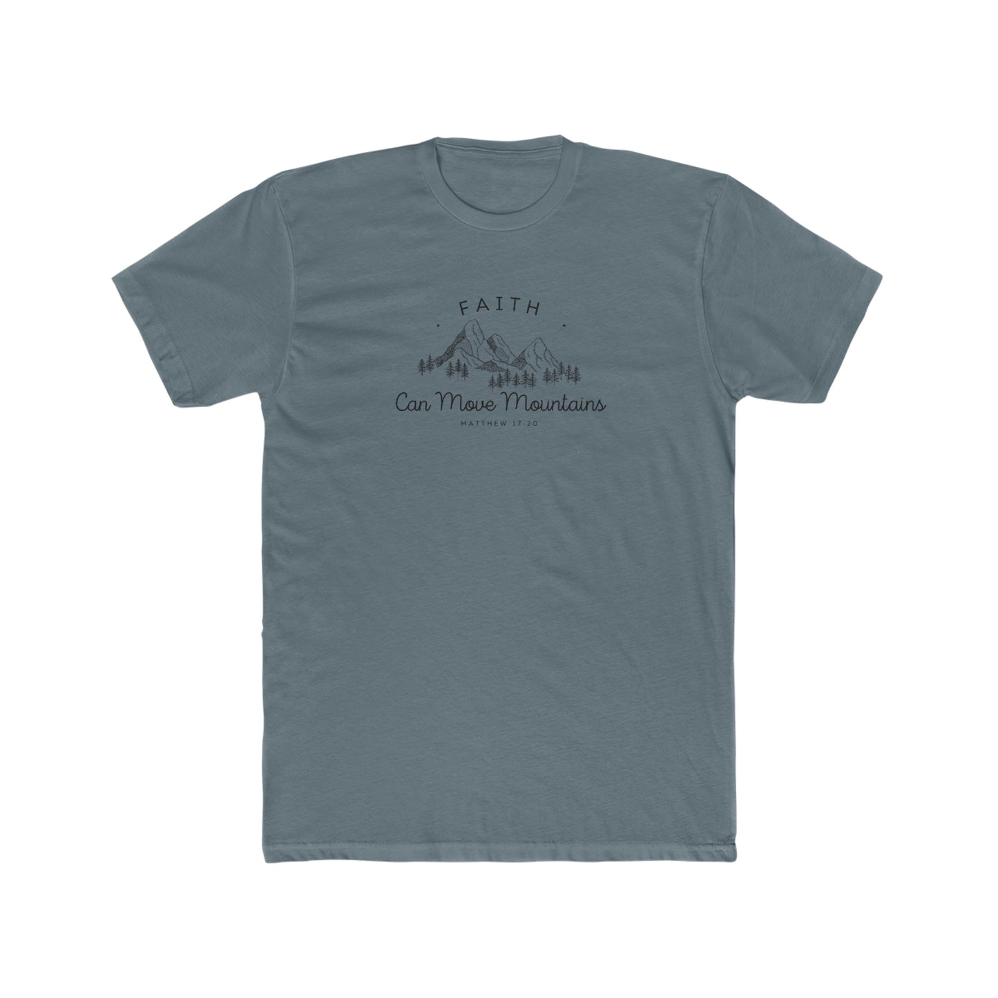 Faith Can Move Mountains - Crew Tee