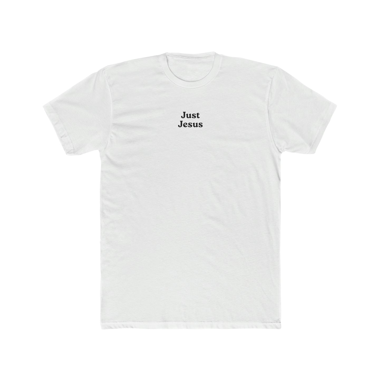 Just Jesus - Crew Tee