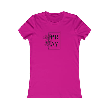 Pray 2 - Women's Favorite Tee