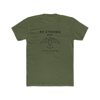 Be Strong and Courageous Crew Tee