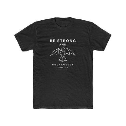 Be Strong and Courageous Crew Tee