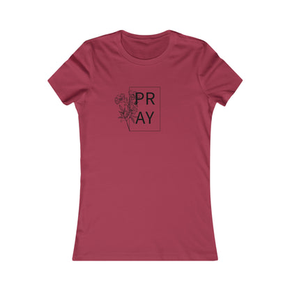 Pray 2 - Women's Favorite Tee