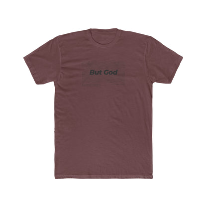 But God - Crew Tee