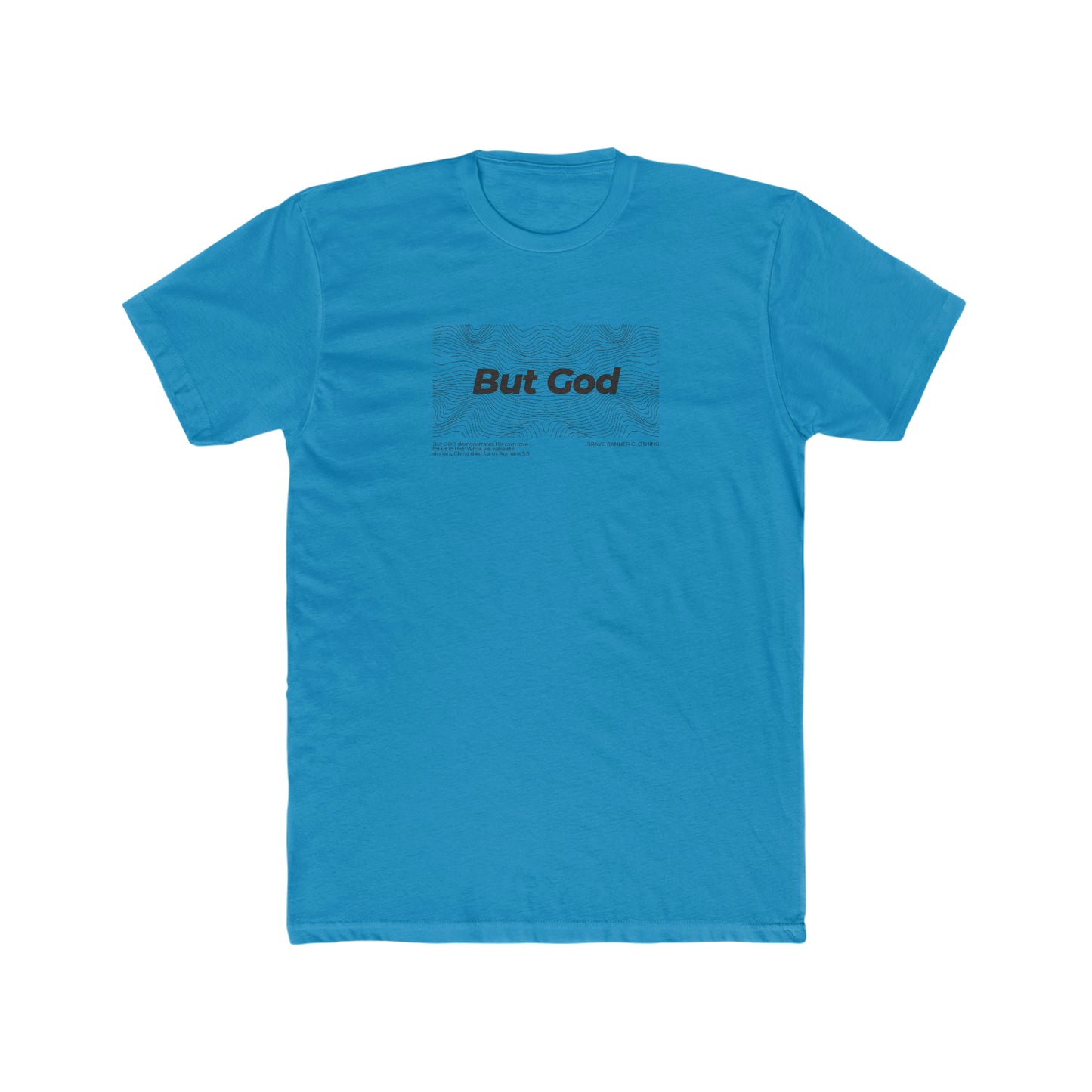 But God - Crew Tee