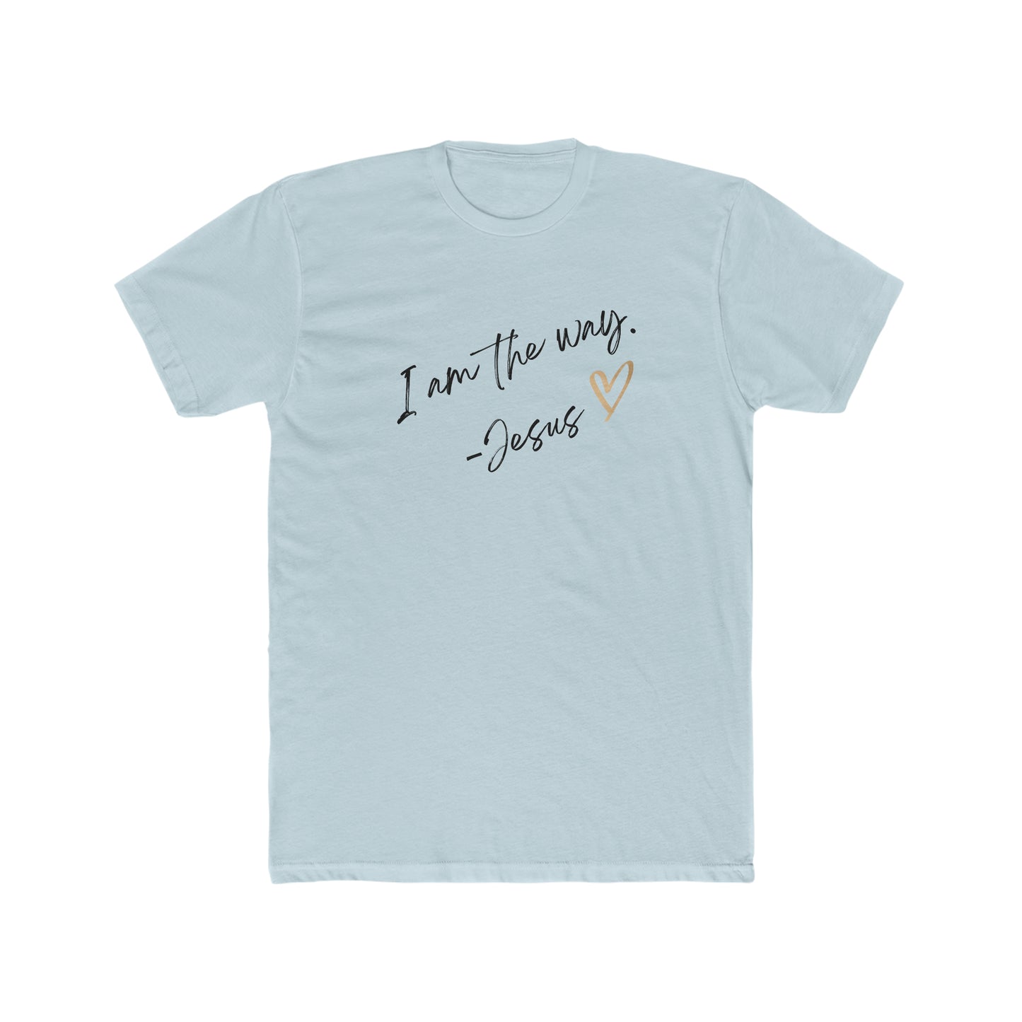 I am the way- Jesus-Crew Tee