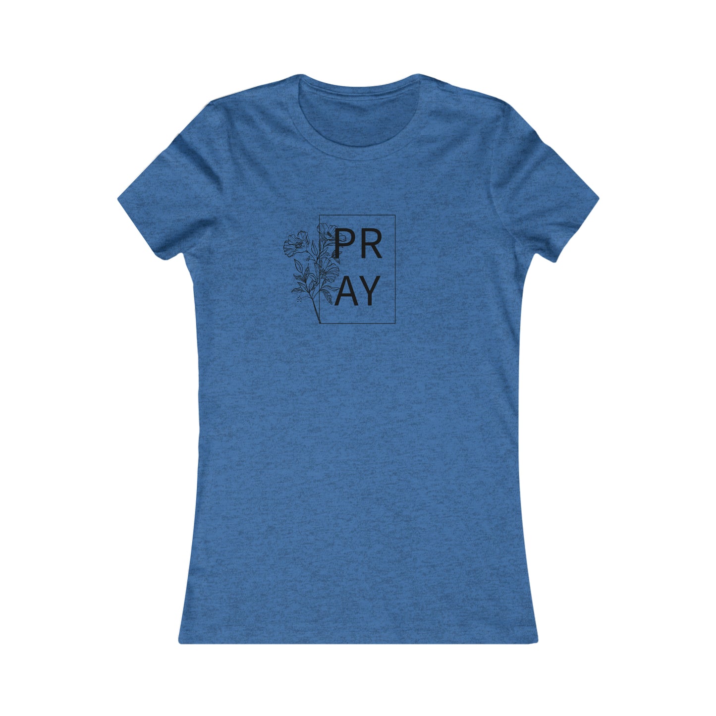 Pray 2 - Women's Favorite Tee