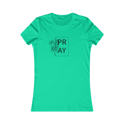 Pray 2 - Women's Favorite Tee