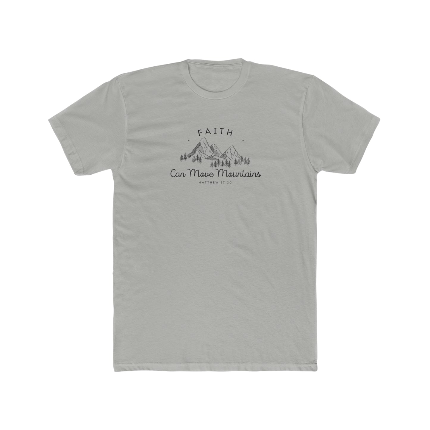 Faith Can Move Mountains - Crew Tee