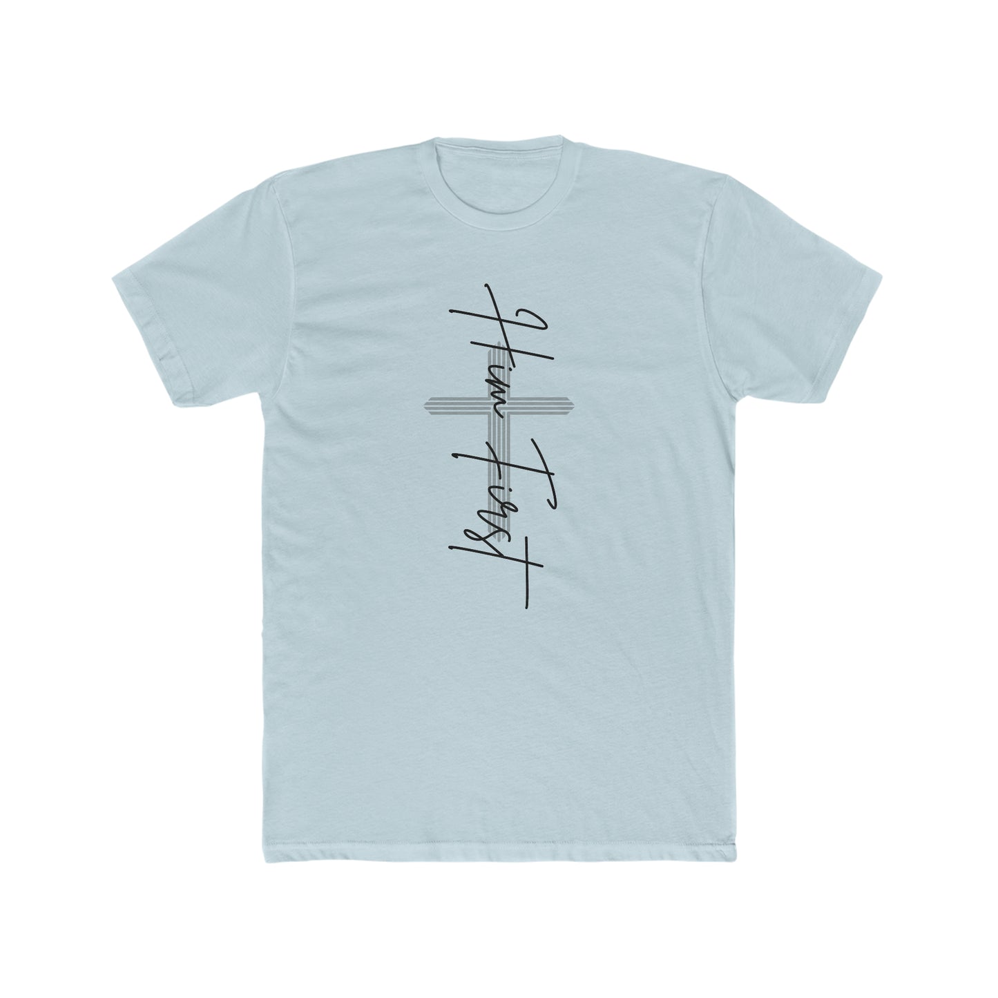 Him First Crew Tee