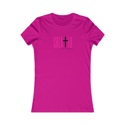 Created with Purpose - Women's Favorite Tee