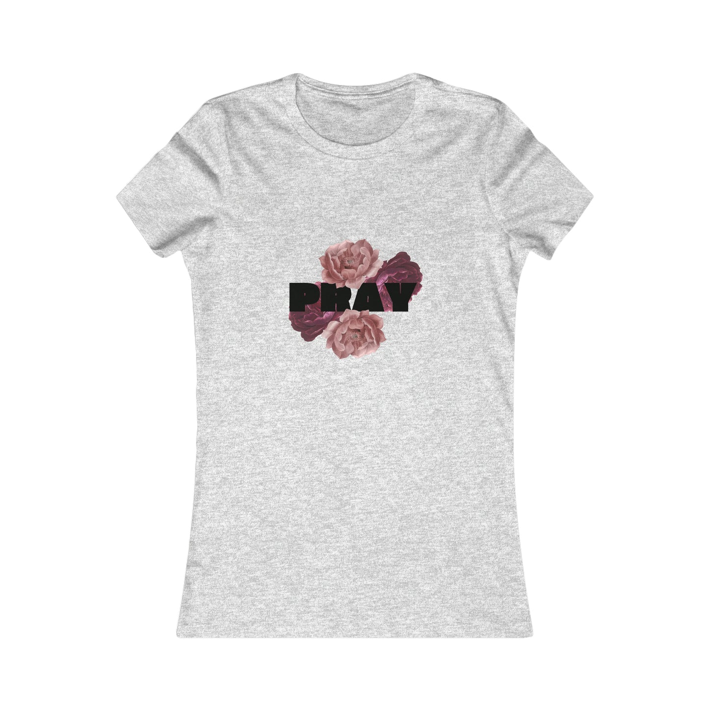 Pray - Women's Favorite Tee