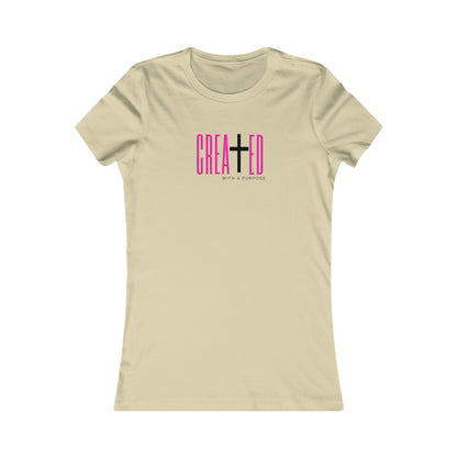 Created with Purpose - Women's Favorite Tee