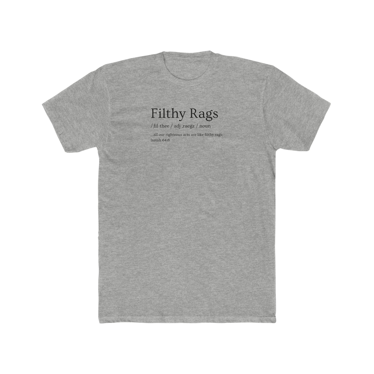 Filthy Rags - Crew Tee