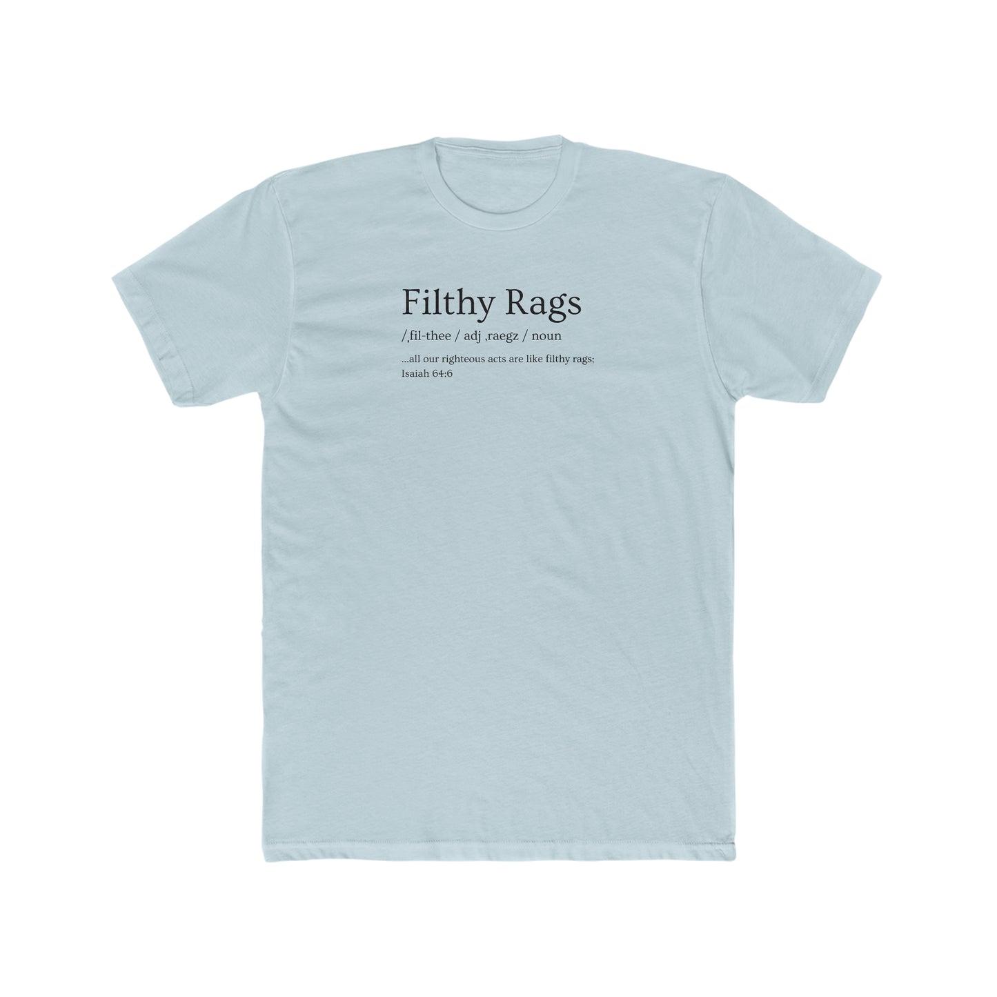 Filthy Rags - Crew Tee