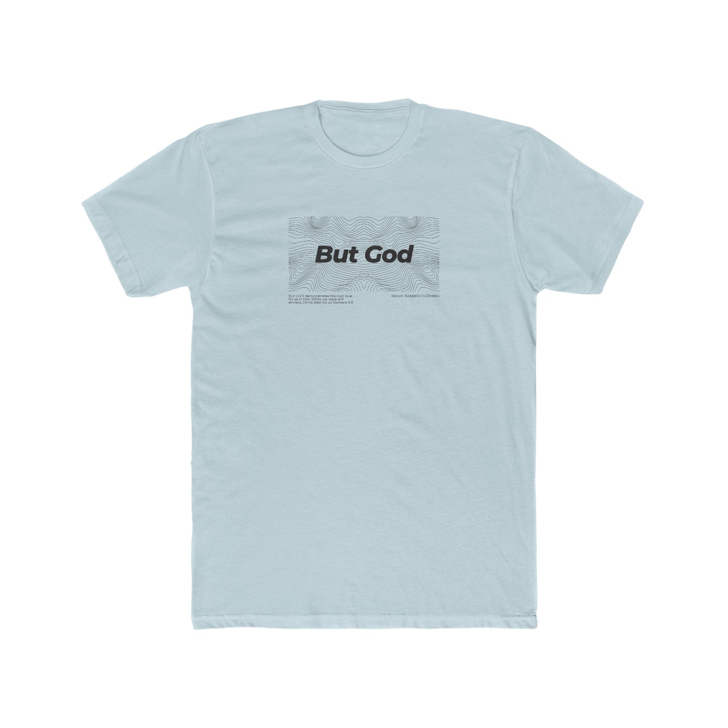 But God - Crew Tee