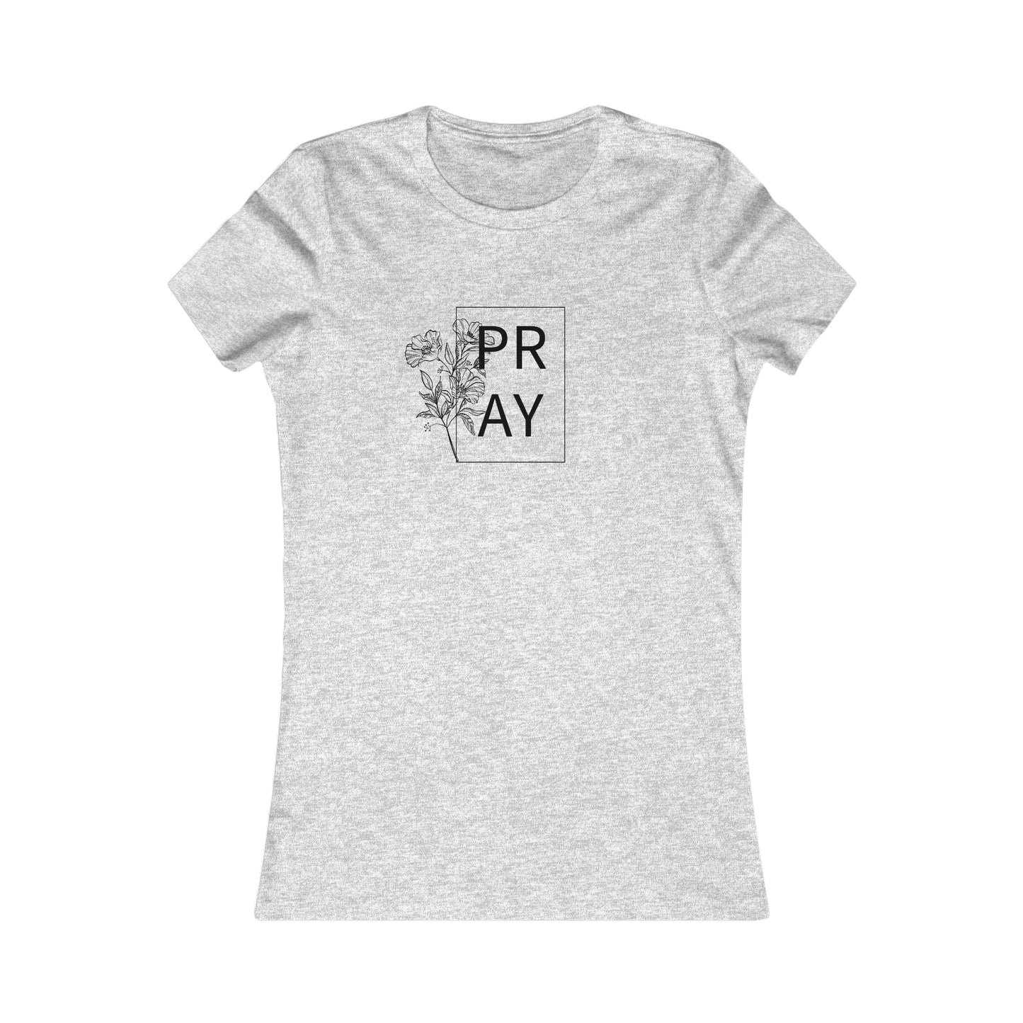 Pray 2 - Women's Favorite Tee