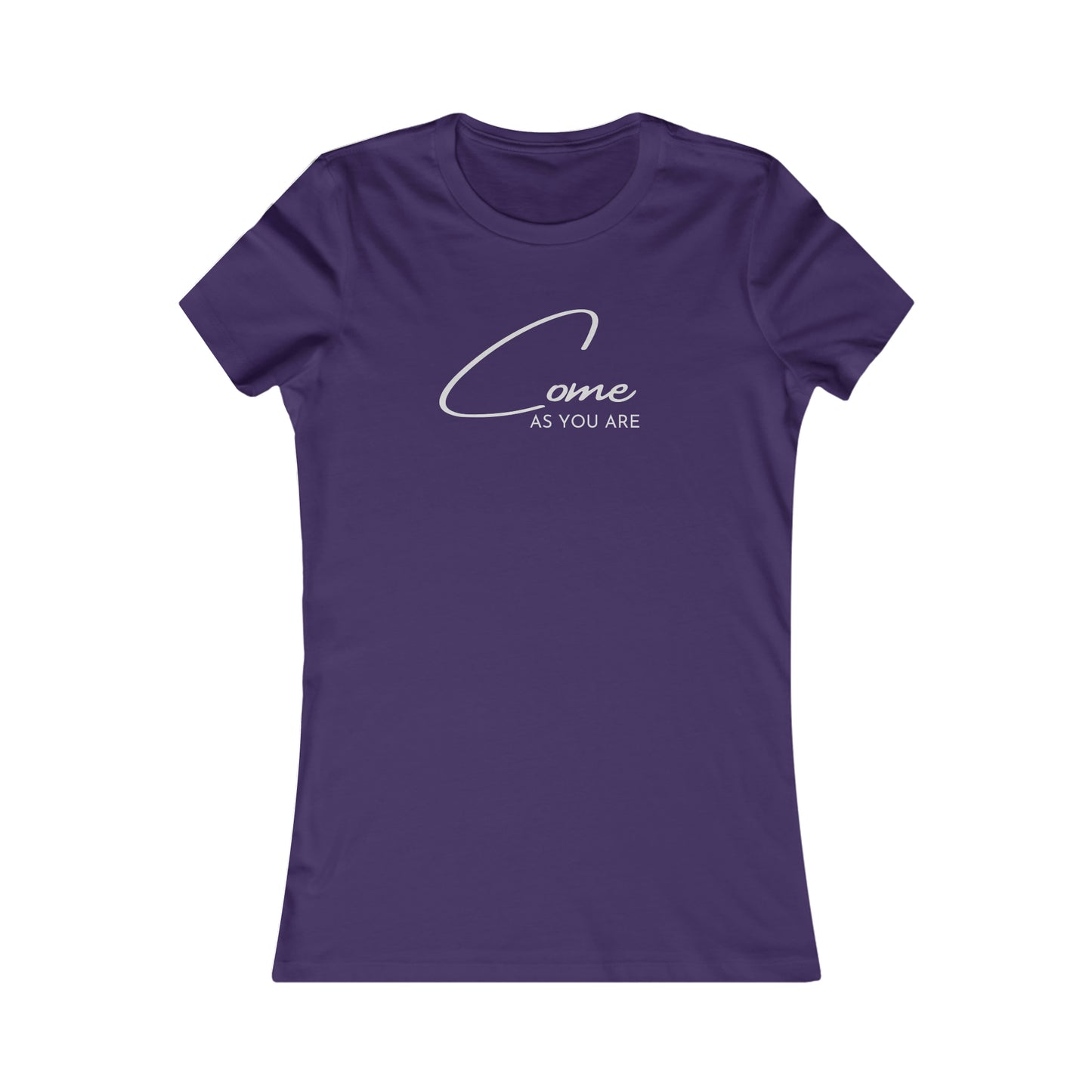 Come As You Are - Women's Favorite Tee